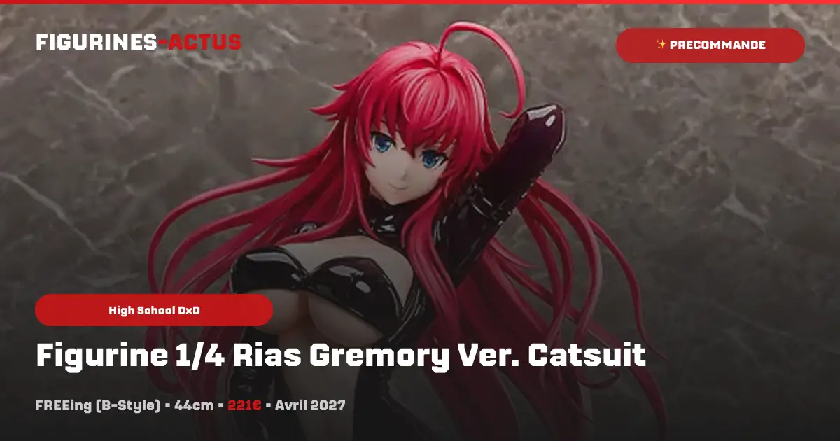 couverture article annonce précommande figurine 1/4 Rias Gremory Ver. Catsuit de la gamme B-Style du fabricant FREEing